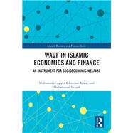 Waqf in Islamic Economics and Finance