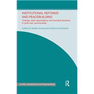 Institutional Reforms and Peacebuilding