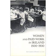 Women and Paid Work in Ireland 1500-1930
