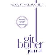 Girl Boner Journal A Guided Journal to Sexual Joy and Empowerment