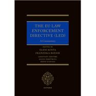 The EU Law Enforcement Directive (LED) A Commentary