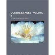 Goethe's Faust (Volume 2)
