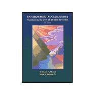Environmental Geography: Science, Land Use and Earth Systems, 2nd Edition