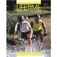 Lifetime Physical Fitness and Wellness: A Personalized Plan (with Personal Daily Log, Profile Plus 2005, and Health, Fitness and Wellness Explorer, InfoTrac)