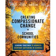 Creating Compassionate Change in School Communities