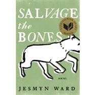 Salvage the Bones A Novel