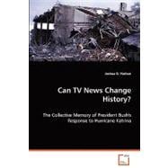 Can TV News Change History?,9783639065220
