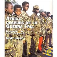 Africa despues de la guerra fria / Africa After the Cold War: La promesa rota de un continente/ The Broken Promise of a Continent