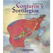 Conjuros y sortilegios/ Spell and Charms,9789583005220