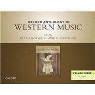 Oxford Anthology of Western Music Volume 3