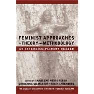 Feminist Approaches to Theory and Methodology An Interdisciplinary Reader