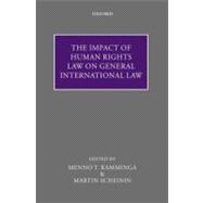 The Impact of Human Rights Law on General International Law