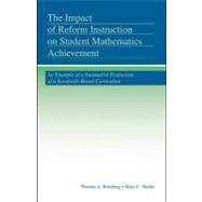 The Impact of Reform Instruction on Student Mathematics Achievement: An Example of a Summative Evaluation of a Standards-based Curriculum