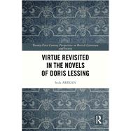 Virtue Revisited in the Novels of Doris Lessing