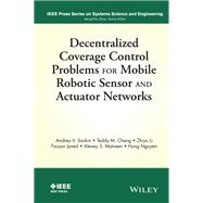 Decentralized Coverage Control Problems for Mobile Robotic Sensor and Actuator Networks
