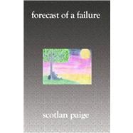 Forecast of a Failure