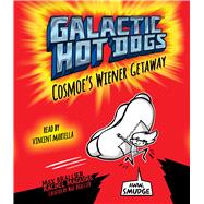 Galactic Hot Dogs 1 Cosmoe's Wiener Getaway