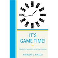 It's Game Time! Games to Enhance Classroom Learning