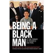 Being a Black Man At the Corner of Progress and Peril