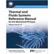 PPI Thermal and Fluids Systems Reference Manual for the Mechanical PE Exam – A Complete Reference Manual for the NCEES PE Mechanical Thermal and Fluids Systems Exam