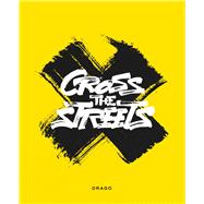 Cross the Streets