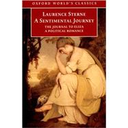 A Sentimental Journey through France and Italy by Mr. Yorick with The Journal to Eliza and A Political Romance