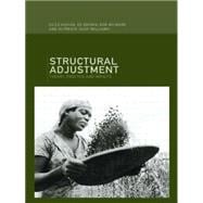Structural Adjustment: Theory, Practice and Impacts