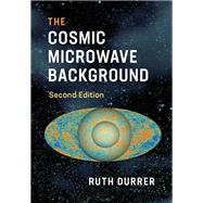 The Cosmic Microwave Background