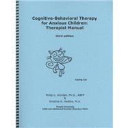 Cognitive-Behavioral Therapy for Anxious Children : Therapist Manual,9781888805222