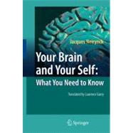 Your Brain and Your Self
