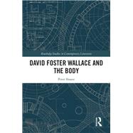 David Foster Wallace and the Body
