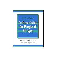 Dr. Tom Plaut's Asthma Guide for People of All Ages,9780914625223
