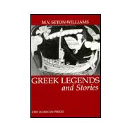 Greek Legends and Stories