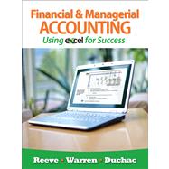 Financial and Managerial Accounting Using Excel for Success (with Essential Resources: Excel Tutorials Printed Access Card)