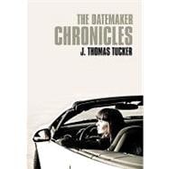 The Datemaker Chronicles