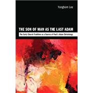 The Son of Man as the Last Adam