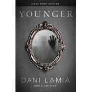 Younger (Large Print)