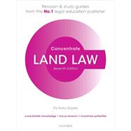 Land Law Concentrate Law Revision and Study Guide