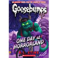 One Day at Horrorland (Classic Goosebumps #5)