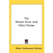 The Winter Hour And Other Poems