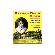 Orphan Train Rider : One Boy's True Story
