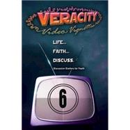 Veracity Video Vignettes Volume 6