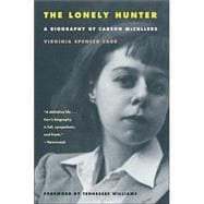 The Lonely Hunter: A Biography of Carson McCullers