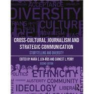 Cross-Cultural Journalism and Strategic Communication: Storytelling and Diversity