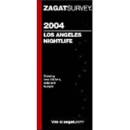 Zagatsurvey 2004 Los Angeles Nightlife