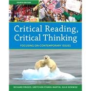 Critical Reading Critical Thinking Focusing on Contemporary Issues