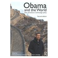 Obama and the World: New Directions in US Foreign Policy