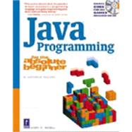Java Programming for the Absolute Beginner