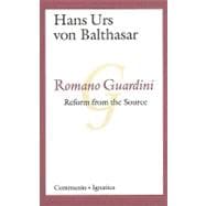 Romano Guardini Reform from the Source