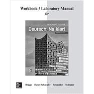 Workbook/Lab Manual for Deutsch: Na klar!